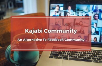 Kajabi Community and Some of Its Best Features